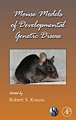 Mouse Models of Developmental Genetic Disease - ISBN 9780123744548