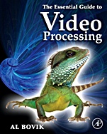 The Essential Guide to Video Processing - ISBN 9780123744562