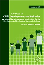 Varieties of Early Experience: Implications for the Development of Declarative Memory in Infancy - ISBN 9780123744715