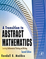 A Transition to Abstract Mathematics: Learning Mathematical Thinking and Writing - ISBN 9780123744807