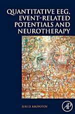 Quantitative EEG, Event-Related Potentials and Neurotherapy - ISBN 9780123745125