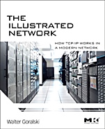 The Illustrated Network: How TCP/IP Works in a Modern Network - ISBN 9780123745415