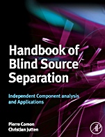 Handbook of Blind Source Separation: Independent Component Analysis and Applications - ISBN 9780123747266