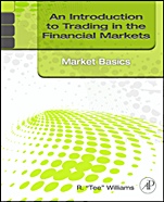 An Introduction to Trading in the Financial Markets: Market Basics - ISBN 9780123748386