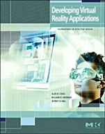Developing Virtual Reality Applications: Foundations of Effective Design - ISBN 9780123749437