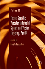 Tissue-Specific Vascular Endothelial Signals and Vector Targeting, Part B - ISBN 9780123750228