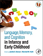 Language, Memory, and Cognition in Infancy and Early Childhood - ISBN 9780123750693