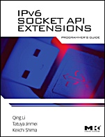 IPv6 Socket API Extensions: Programmers Guide - ISBN 9780123750761