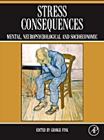 Stress Consequences: Mental, Neuropsychological and Socioeconomic - ISBN 9780123751744