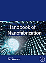 Handbook of Nanofabrication - ISBN 9780123751768