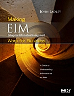 Making Enterprise Information Management (EIM) Work for Business: A Guide to Understanding Information as an Asset - ISBN 9780123756954