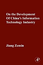 On the Development of Chinas Information Technology Industry - ISBN 9780123813695