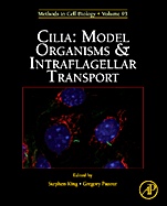 Cilia: Model Organisms and Intraflagellar Transport - ISBN 9780123813770