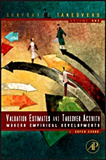Takeover Activity, Valuation Estimates and Merger Gains: Modern Empirical Developments - ISBN 9780123819833