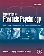 Introduction to Forensic Psychology: Court, Law Enforcement, and Correctional Practices - ISBN 9780123821690
