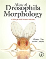 Atlas of Drosophila Morphology: Wild-type and Classical Mutants - ISBN 9780123846884