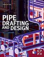 Pipe Drafting and Design - ISBN 9780123847003