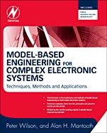 Model-Based Engineering for Complex Electronic Systems - ISBN 9780123850850