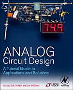 Analog Circuit Design: A Tutorial Guide to Applications and Solutions - ISBN 9780123851857