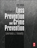 Handbook of Loss Prevention and Crime Prevention - ISBN 9780123852465