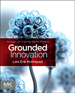 Grounded Innovation: Strategies for Creating Digital Products - ISBN 9780123859464