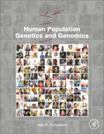 Human Population Genetics and Genomics - ISBN 9780123860255