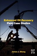 Enhanced Oil Recovery Field Case Studies - ISBN 9780123865458