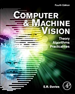 Computer and Machine Vision: Theory, Algorithms, Practicalities - ISBN 9780123869081