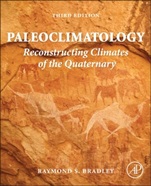Paleoclimatology: Reconstructing Climates of the Quaternary - ISBN 9780123869135