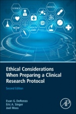 Ethical Considerations When Preparing a Clinical Research Protocol - ISBN 9780123869357