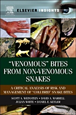 “Venomous Bites from Non-Venomous Snakes: A Critical Analysis of Risk and Management of “Colubrid Snake Bites - ISBN 9780123877321