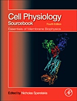 Cell Physiology Source Book: Essentials of Membrane Biophysics - ISBN 9780123877383