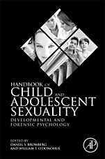 Handbook of Child and Adolescent Sexuality: Developmental and Forensic Psychology - ISBN 9780123877598