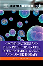 Growth Factors and Their Receptors in Cell Differentiation, Cancer and Cancer Therapy - ISBN 9780123878199