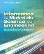 Informatics for Materials Science and Engineering: Data-driven Discovery for Accelerated Experimentation and Application - ISBN 9780123943996