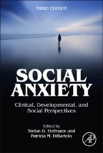 Social Anxiety: Clinical, Developmental, and Social Perspectives - ISBN 9780123944276