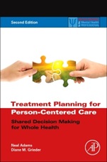 Treatment Planning for Person-Centered Care: Shared Decision Making for Whole Health - ISBN 9780123944481