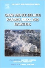 Snow and Ice-Related Hazards, Risks, and Disasters - ISBN 9780123948496