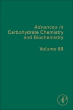 Advances in Carbohydrate Chemistry and Biochemistry - ISBN 9780123965233