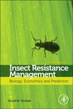 Insect Resistance Management: Biology, Economics, and Prediction - ISBN 9780123969552