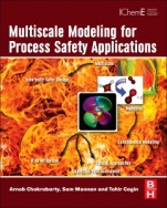 Multiscale Modeling for Process Safety Applications - ISBN 9780123969750