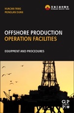 Offshore Operation Facilities: Equipment and Procedures - ISBN 9780123969774