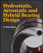 Hydrostatic, Aerostatic and Hybrid Bearing Design - ISBN 9780123969941