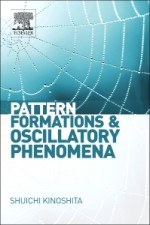 Pattern Formations and Oscillatory Phenomena - ISBN 9780123970145