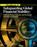 Handbook of Safeguarding Global Financial Stability: Political, Social, Cultural, and Economic Theories and Models - ISBN 9780123978752