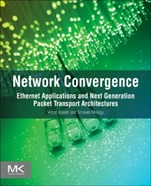 Network Convergence: Ethernet Applications and Next Generation Packet Transport Architectures - ISBN 9780123978776