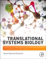 Translational Systems Biology: Concepts and Practice for the Future of Biomedical Research - ISBN 9780123978844