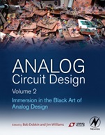Analog Circuit Design Volume 2: Immersion in the Black Art of Analog Design - ISBN 9780123978882