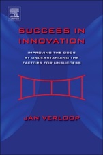 Success in Innovation: Improving the Odds by Understanding the Factors for Unsuccess - ISBN 9780123978899