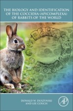 The Biology and Identification of the Coccidia (Apicomplexa) of Rabbits of the World - ISBN 9780123978998